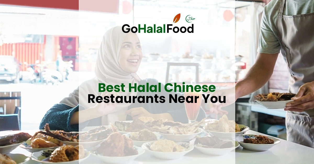 Discover the Best Halal Chinese Restaurants Near You